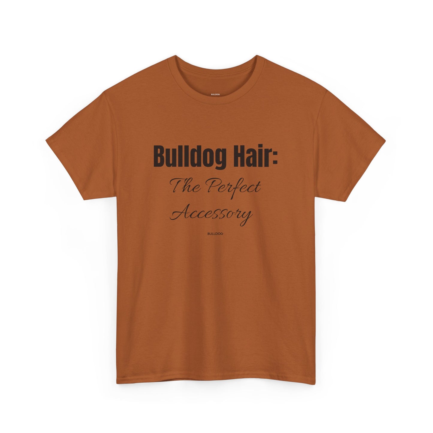 Bulldog Hair Tee