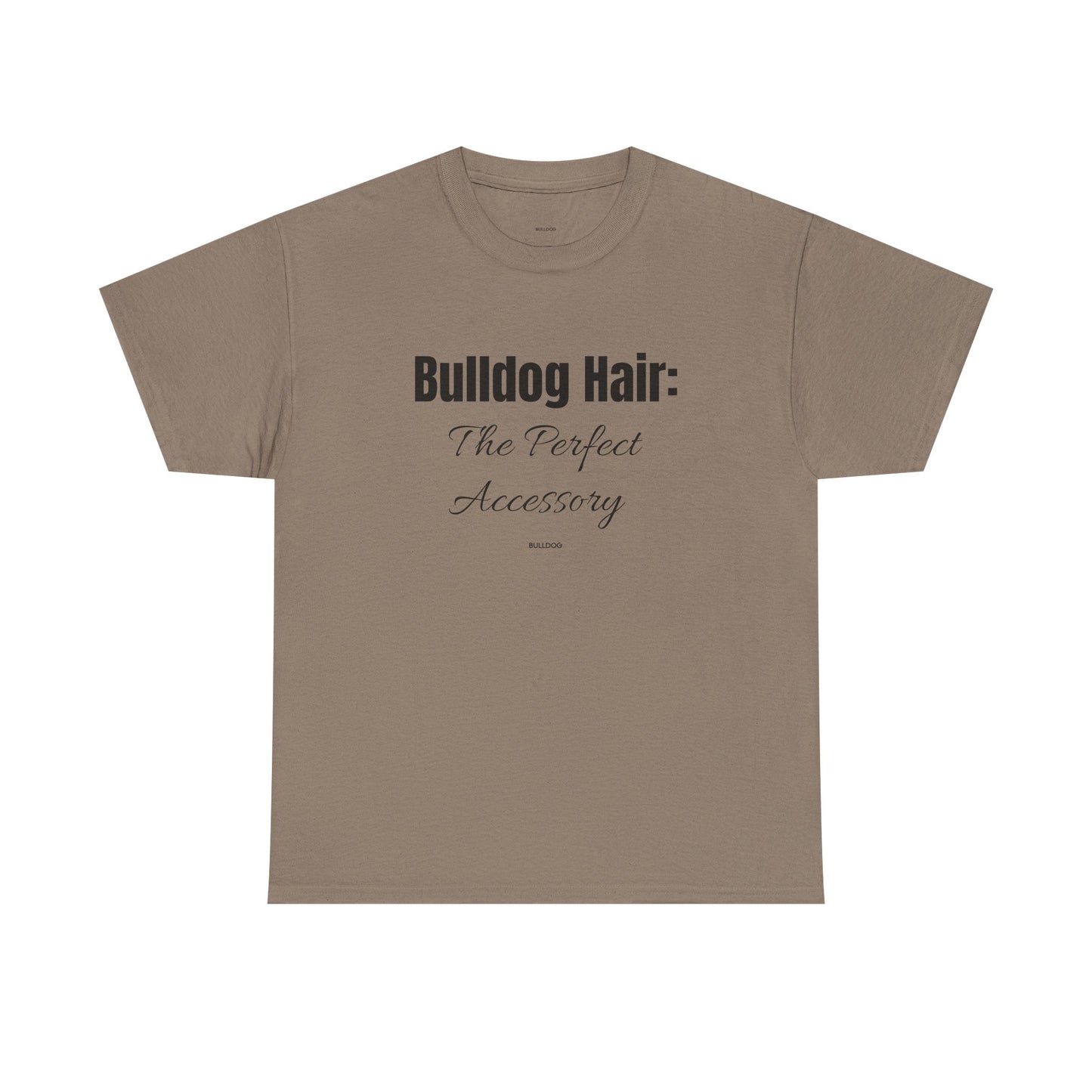 Bulldog Hair Tee