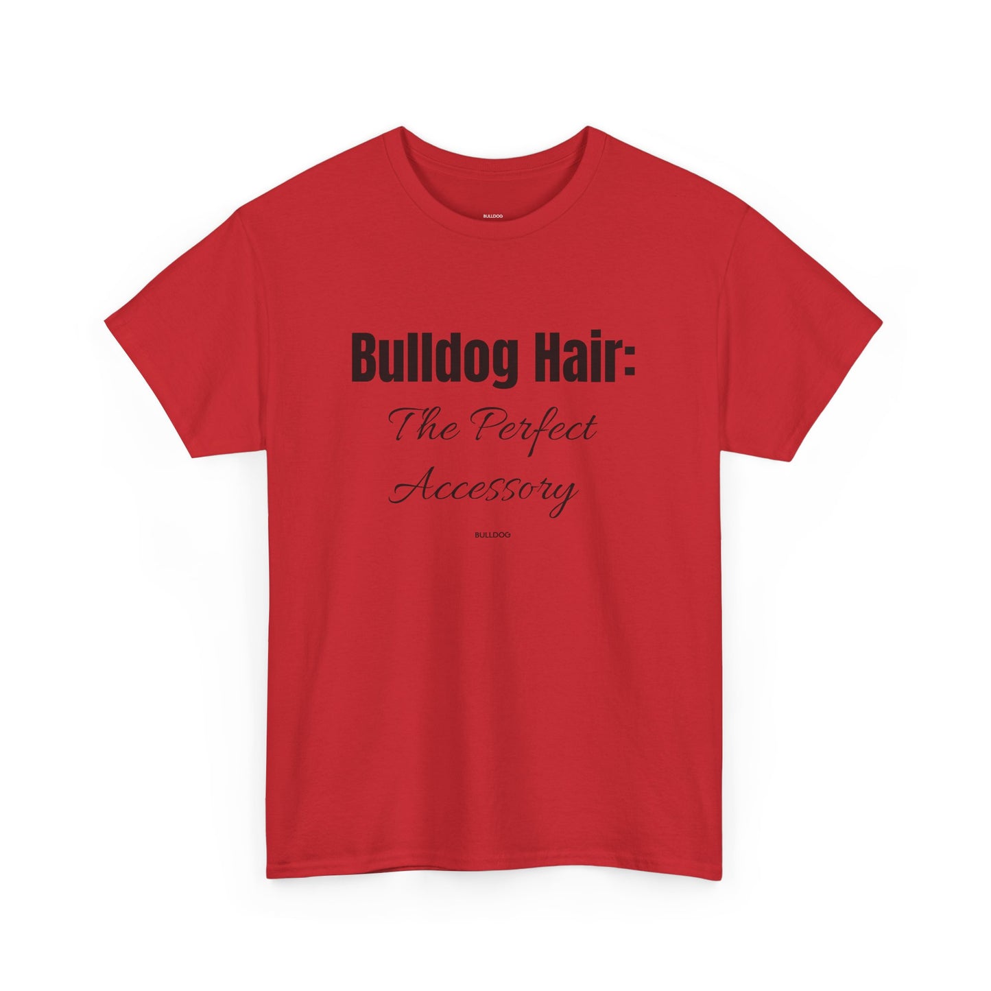 Bulldog Hair Tee