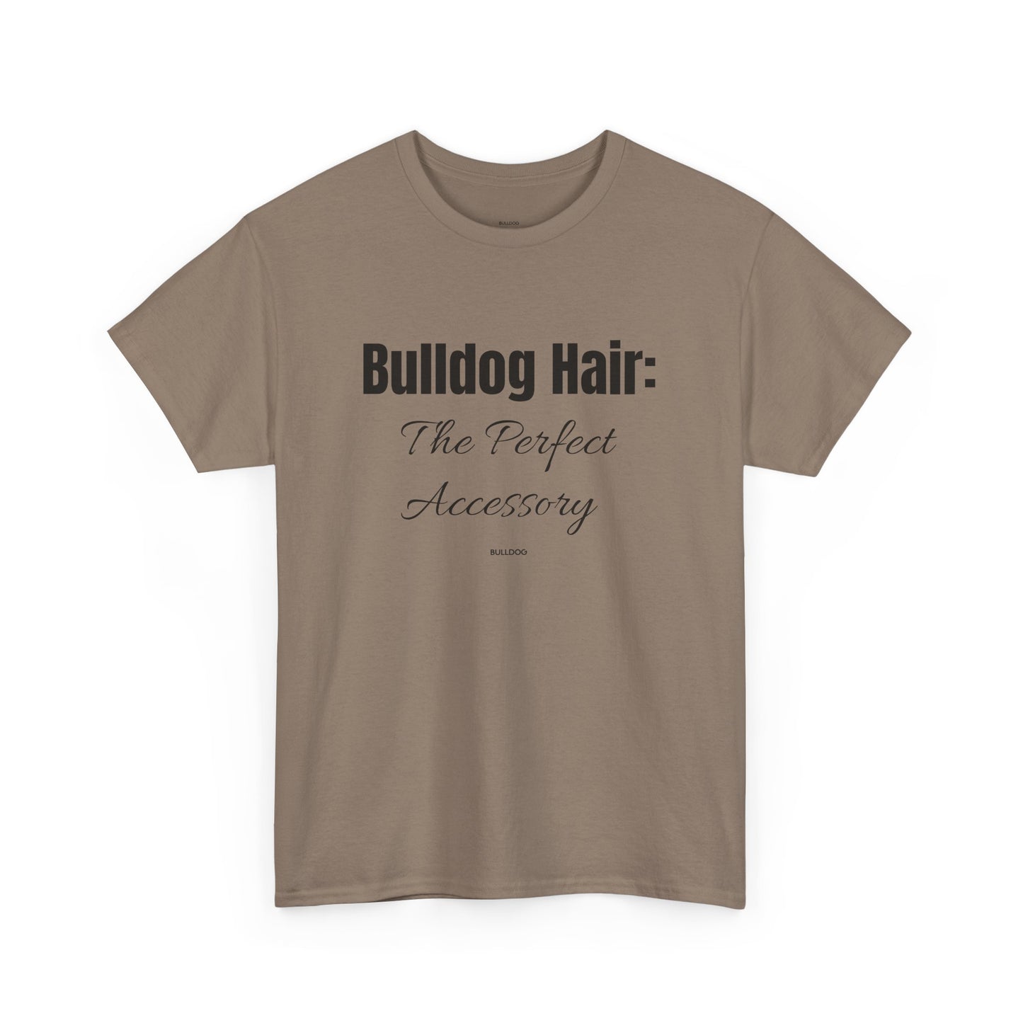 Bulldog Hair Tee