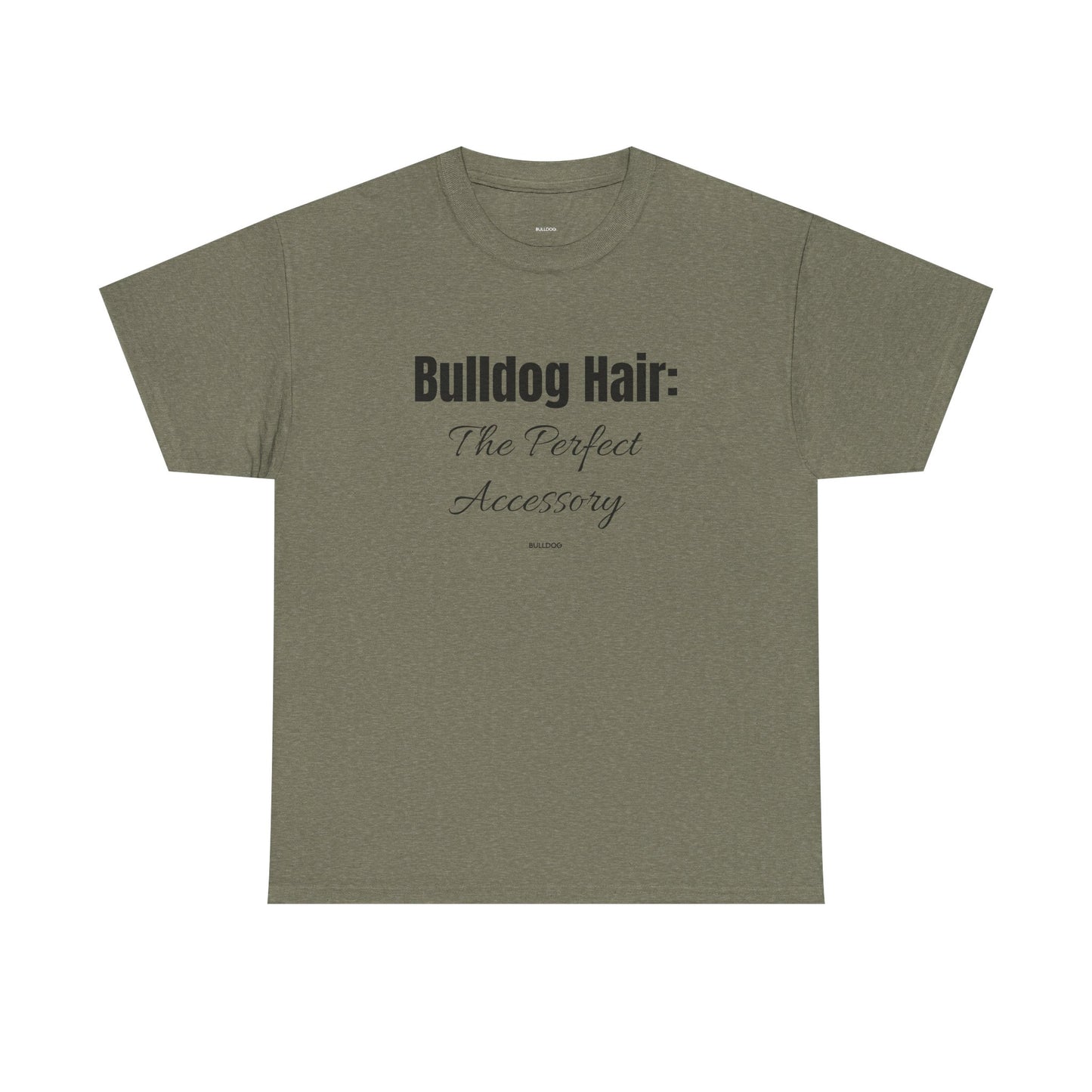 Bulldog Hair Tee