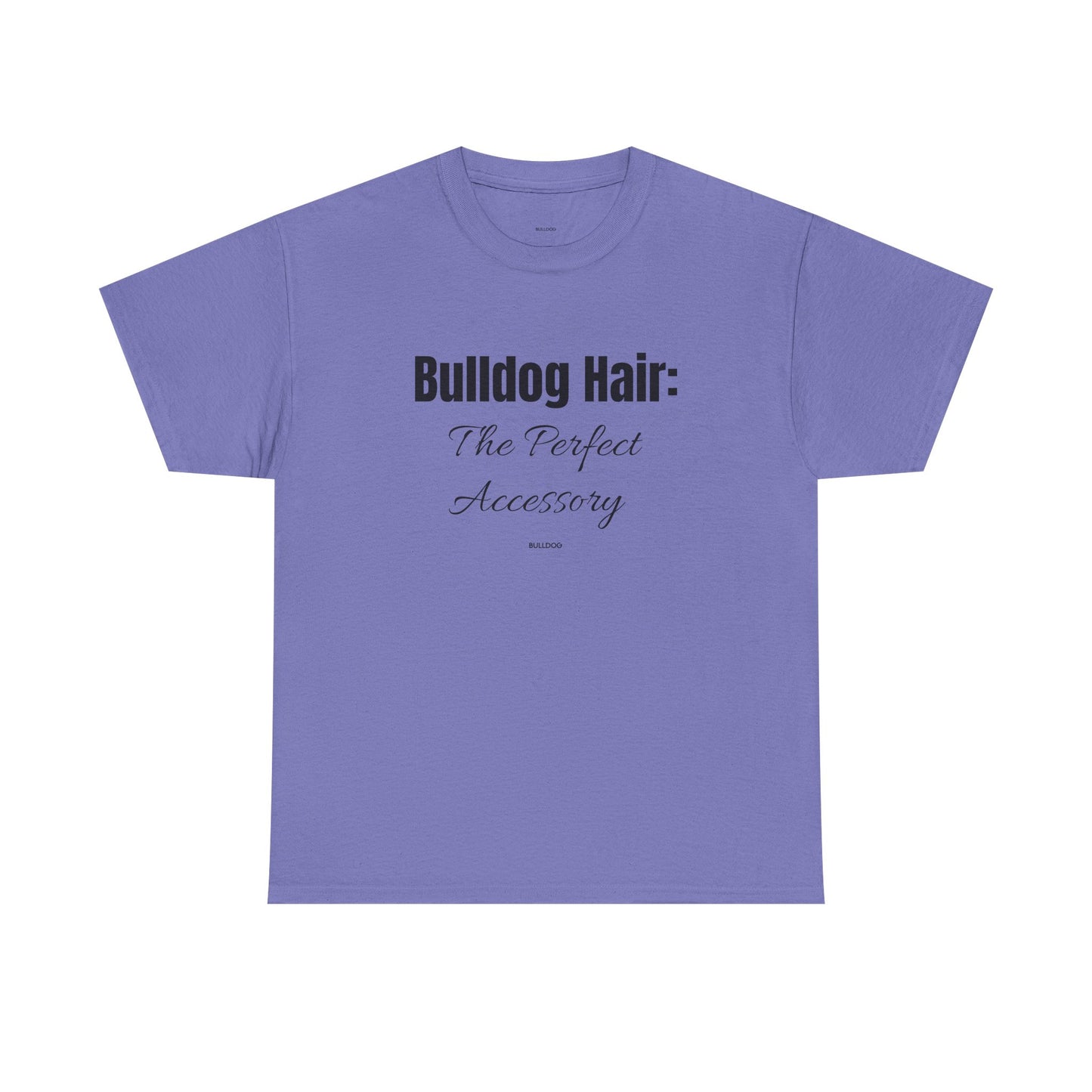 Bulldog Hair Tee