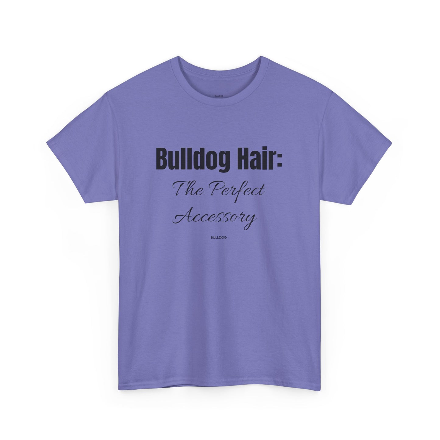 Bulldog Hair Tee