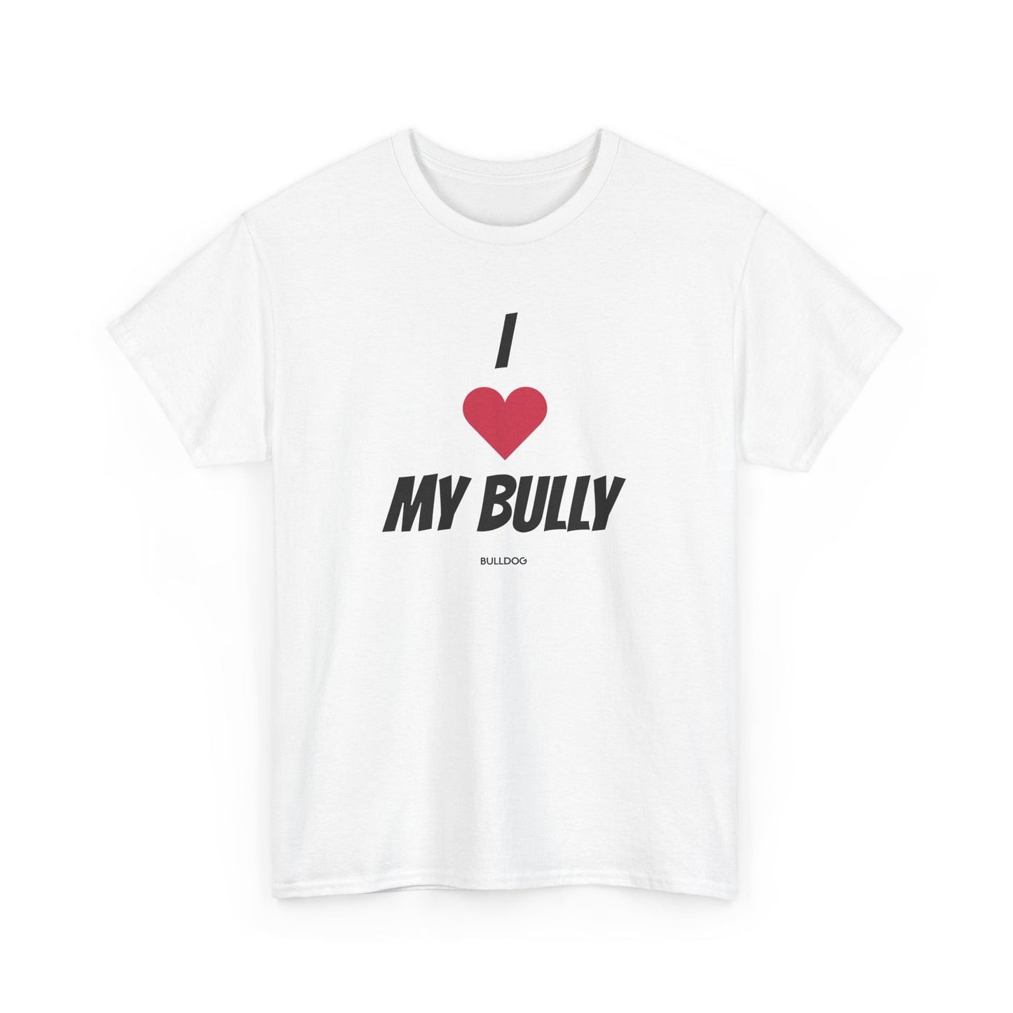 I Heart My Bully Bulldog T-shirt