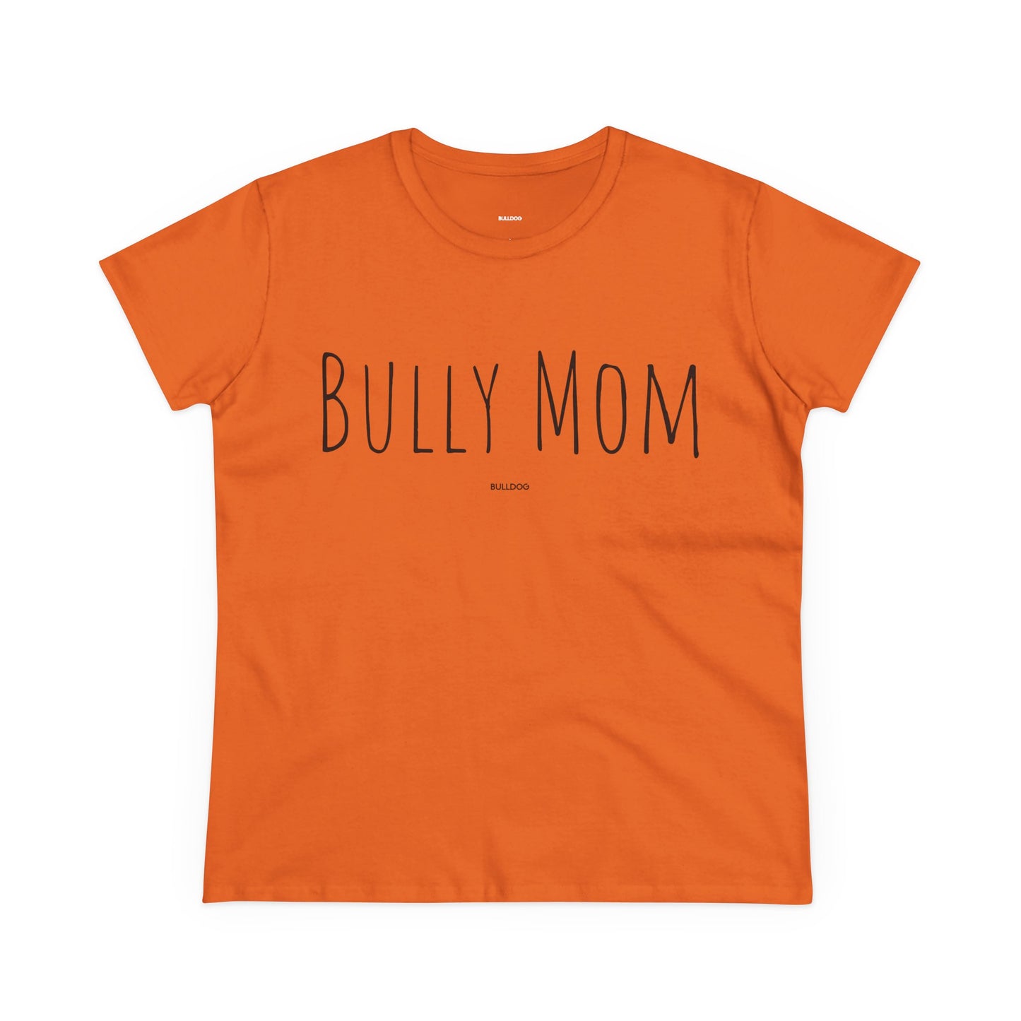 "Bully Mom" Women's Tee