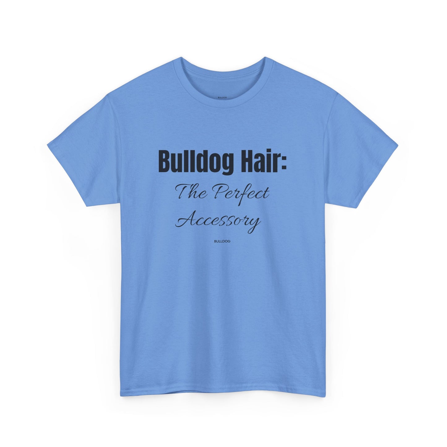 Bulldog Hair Tee