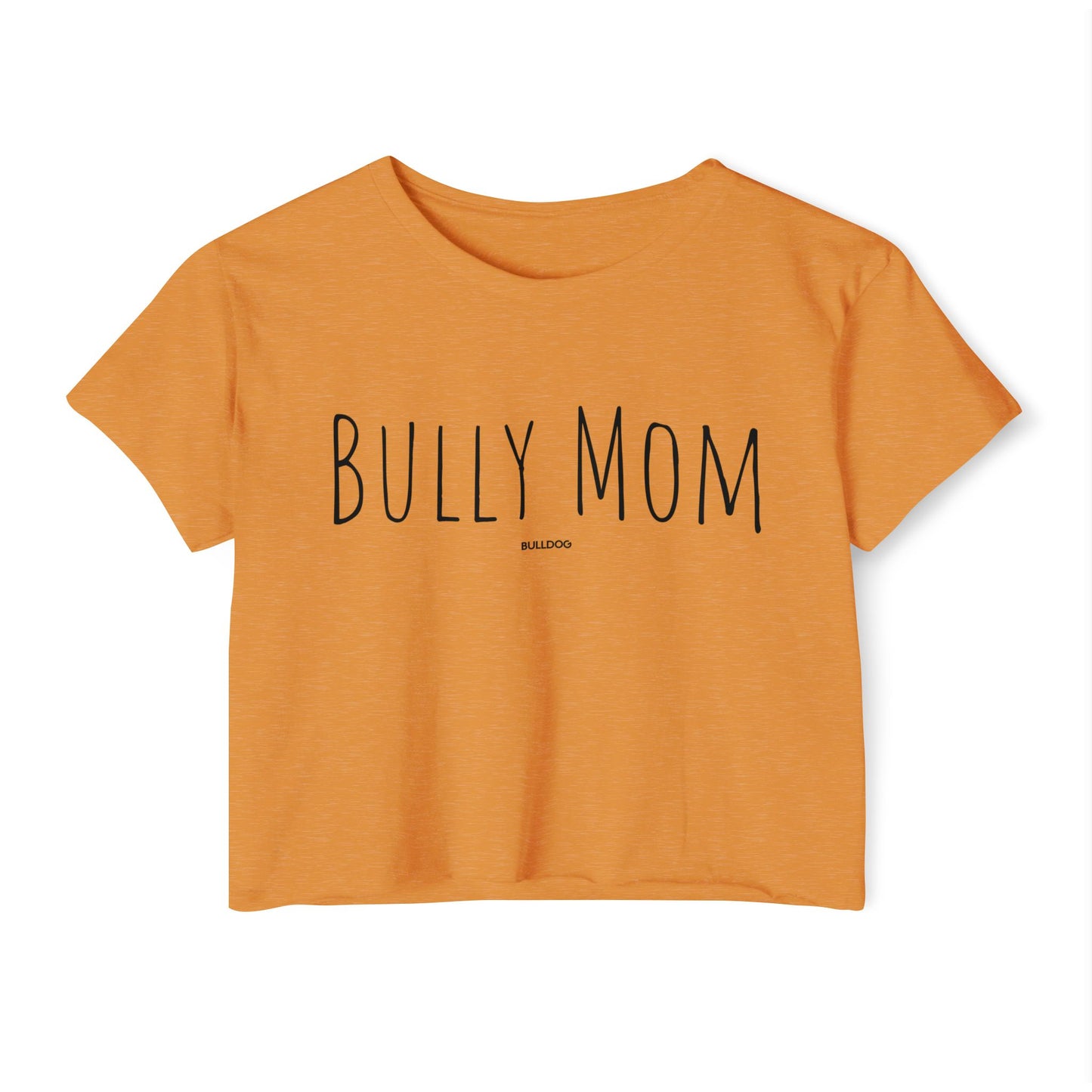 "Bully Mom" Women's Festival Crop Top