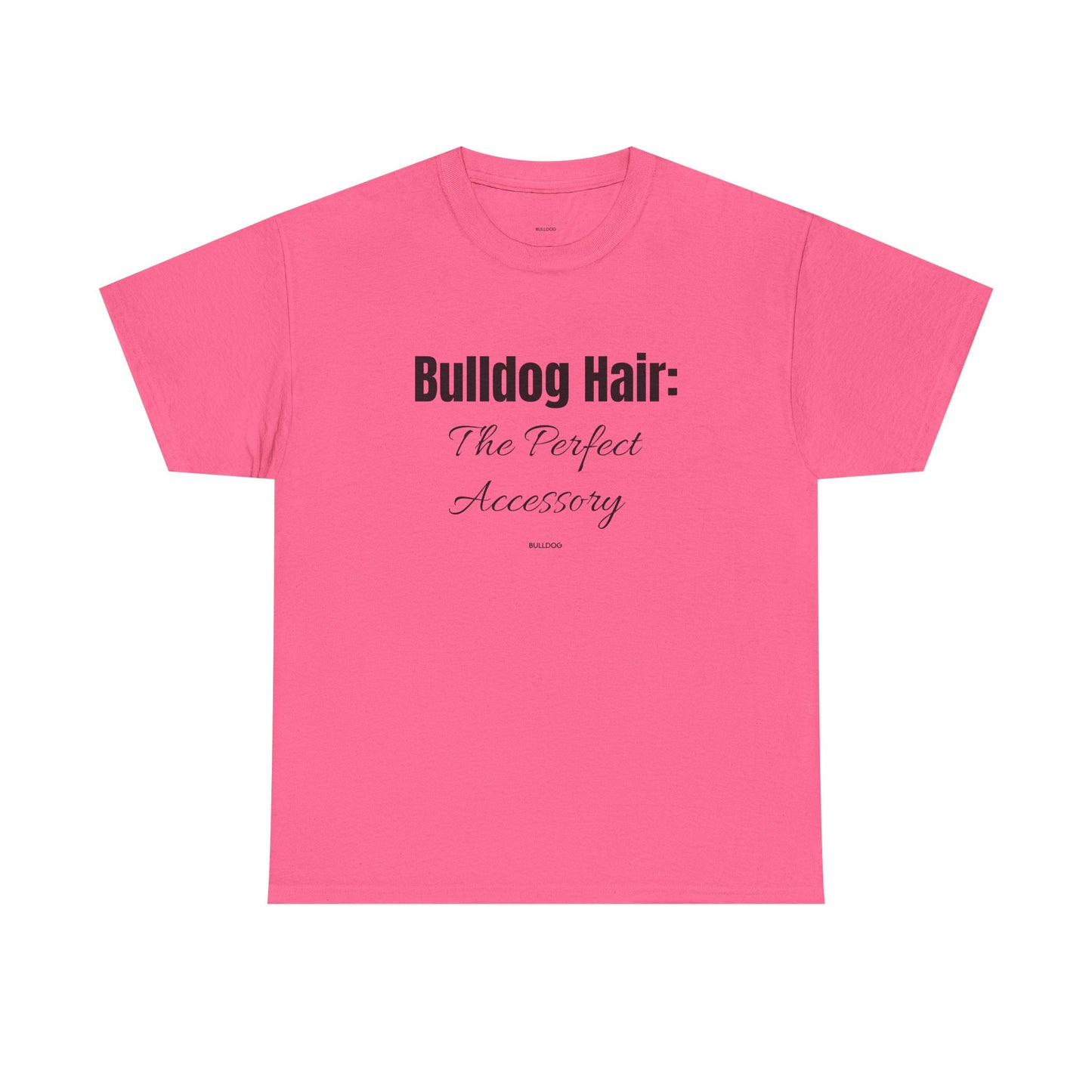 Bulldog Hair Tee