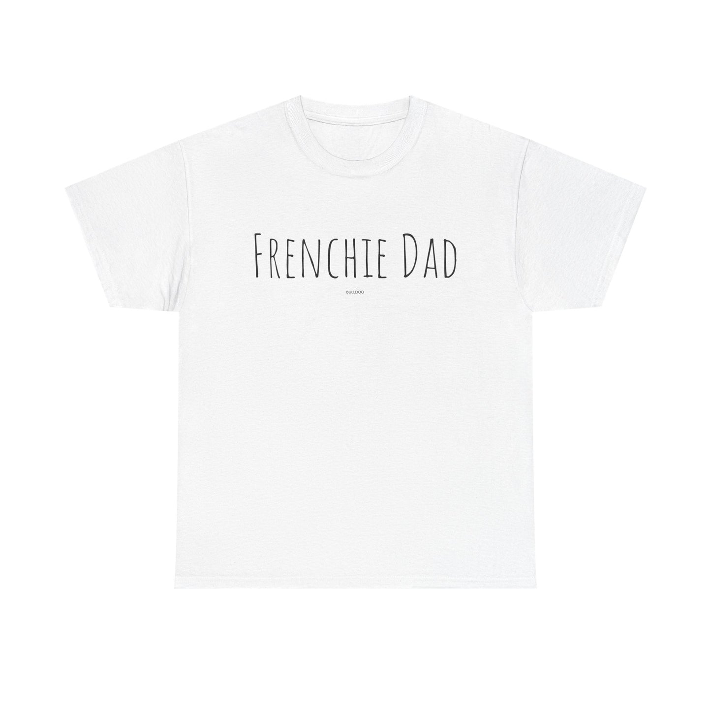 Frenchie Dad Tee