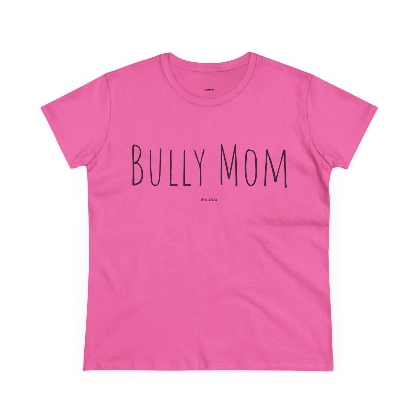 "Bully Mom" Women's Tee