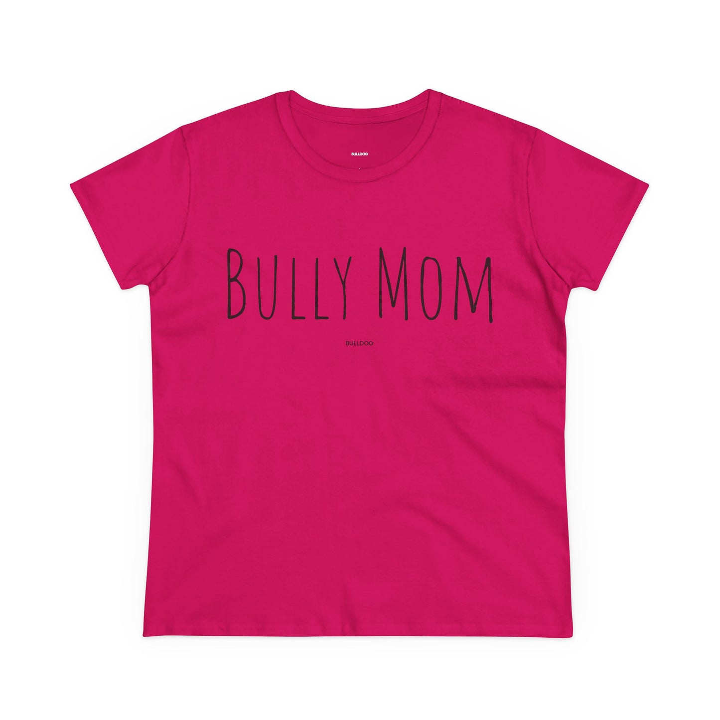 "Bully Mom" Women's Tee
