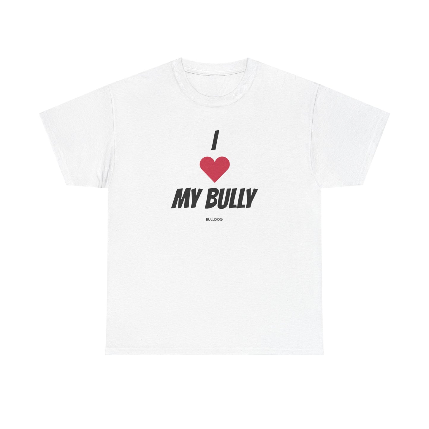 I Heart My Bully Bulldog T-shirt