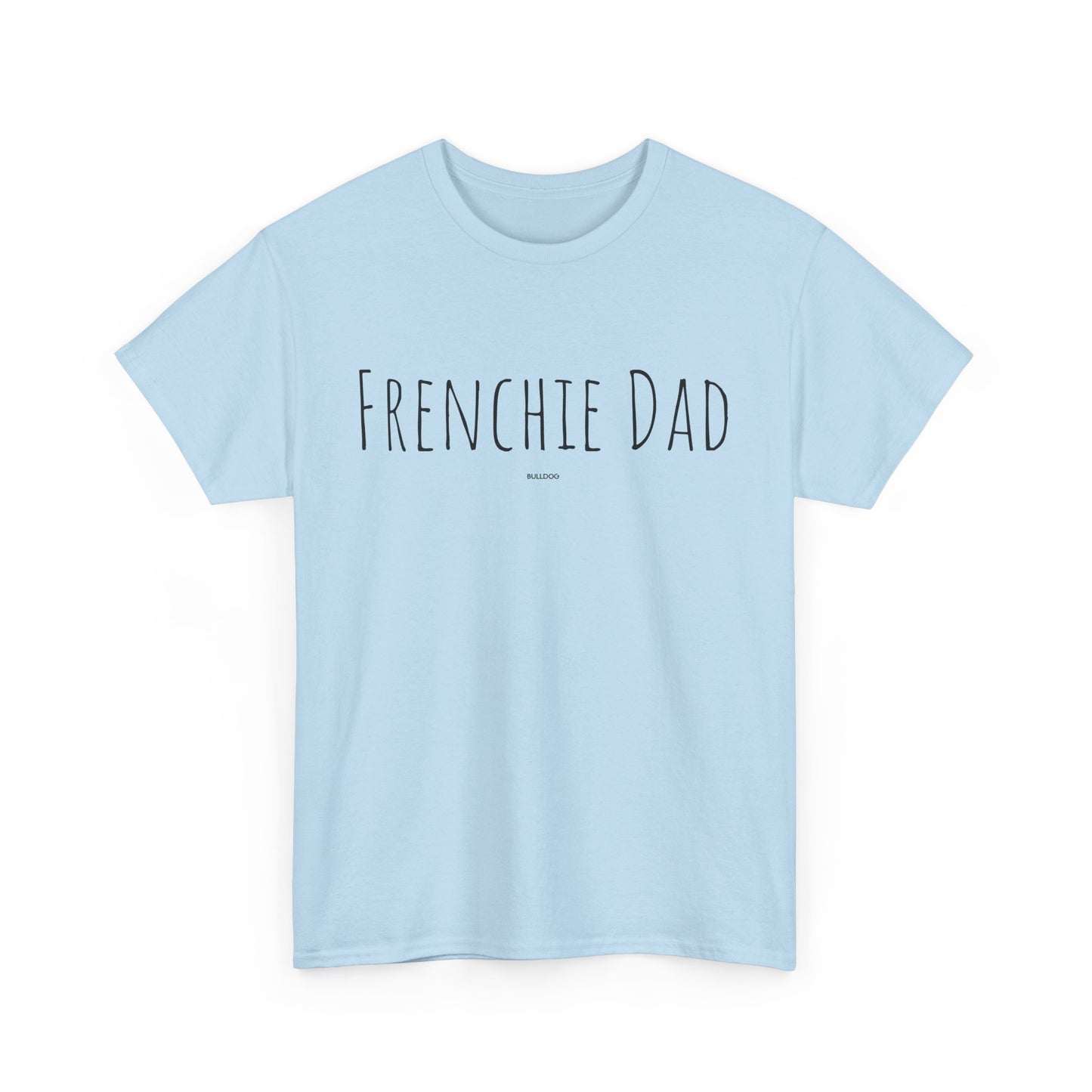 Frenchie Dad Tee