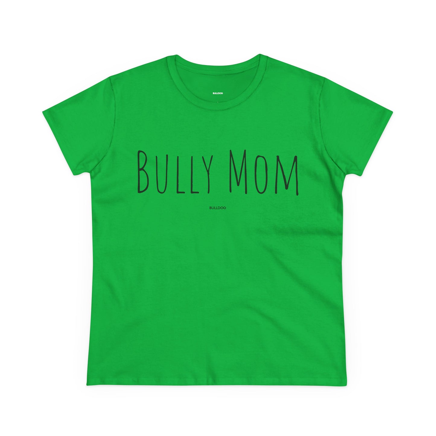 "Bully Mom" Women's Tee