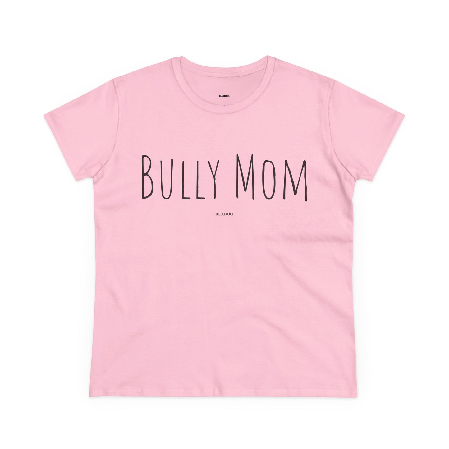 "Bully Mom" Women's Tee